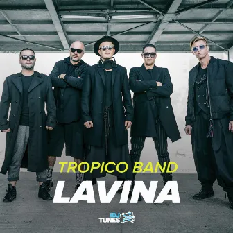 Lavina by Tropico Band