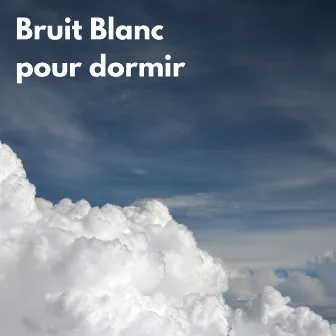 Bruit Blanc Pour Dormir by Bruit Rose