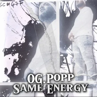 Same Energy by OG.Popp