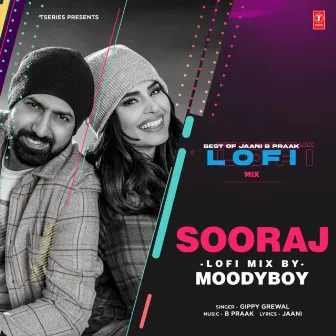 Sooraj Lofi Mix by Moodyboy