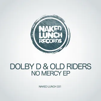 No Mercy EP by Old Riders