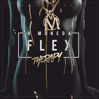 Flex Therapy by H Moneda