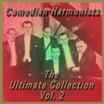 The Ultimate Collection, Vol. 2 by Comedian Harmonists