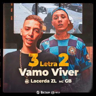 3 Letra 2 - Vamo Viver by Mcgb