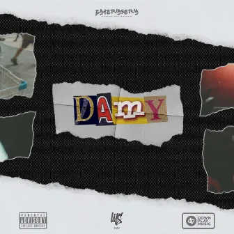 D.A.M.Y. by Mateo Smoke