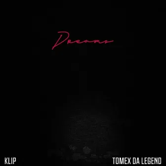 Dreams by Klip