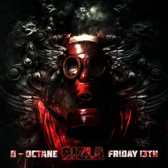 D-Octane / Friday 13th by Rizla