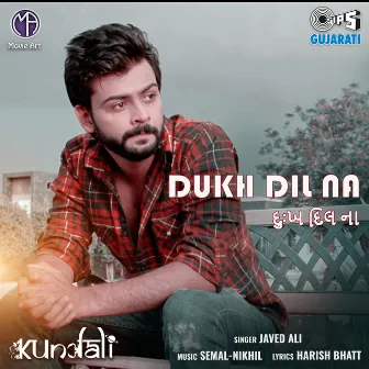 Dukh Dil Na (From 