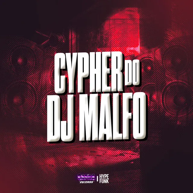 CYPHER DO DJMALFO