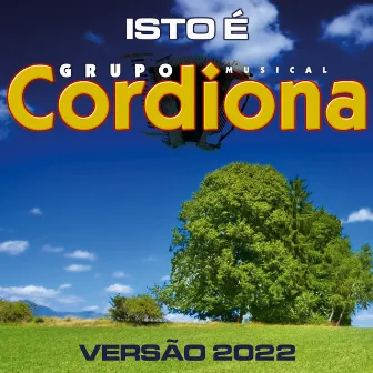 Isto é Grupo Cordiona by Grupo Cordiona