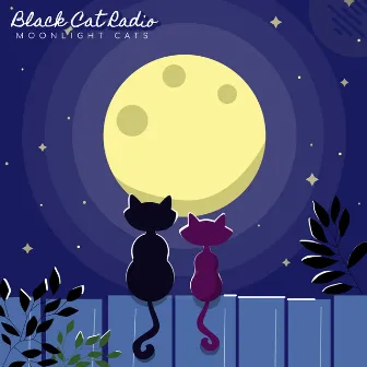 Moonlight Cats by Black Cat Radio