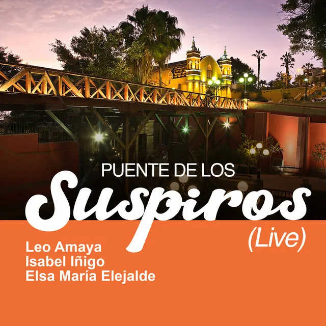 Puente de los Suspiros (Live)