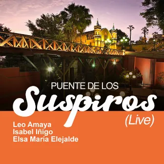 Puente de los Suspiros (Live) by Elsa María Elejalde