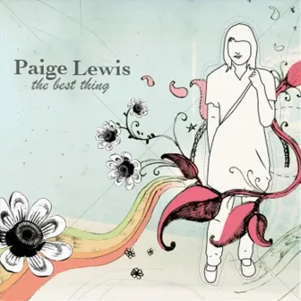 The Best Thing by Paige Lewis