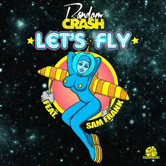 Let's Fly by Sam Frank