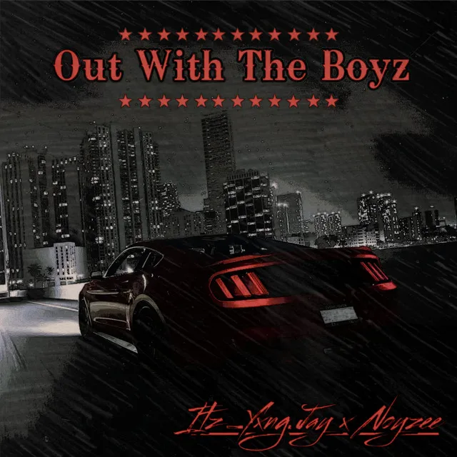 Out With The Boyz - Freestyle