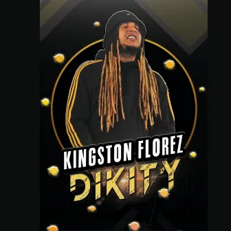 Dikity by Kingston Florez