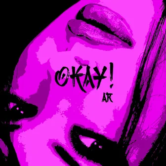 Okay! by Lost Decades