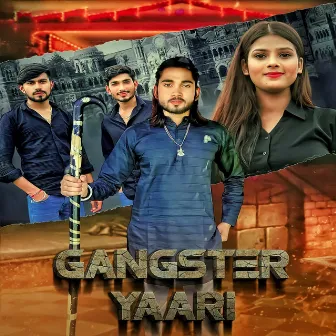 Gangster Yaari by Yash Saini