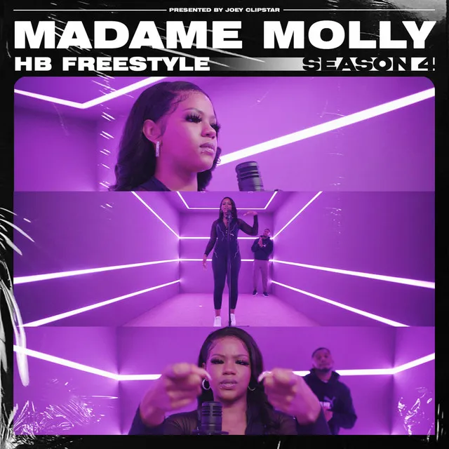 Madame Molly - HB Freestyle - Season 4