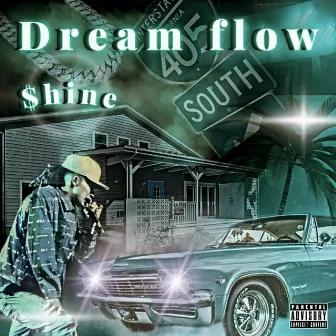 Dream flow by $hine