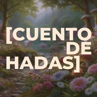 Cuento De Hadas by Gabo s