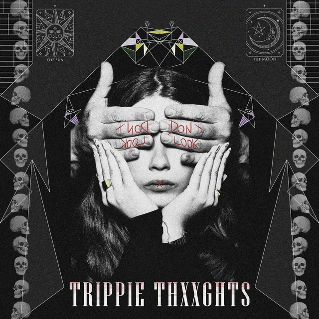 Trippie Thxxghts