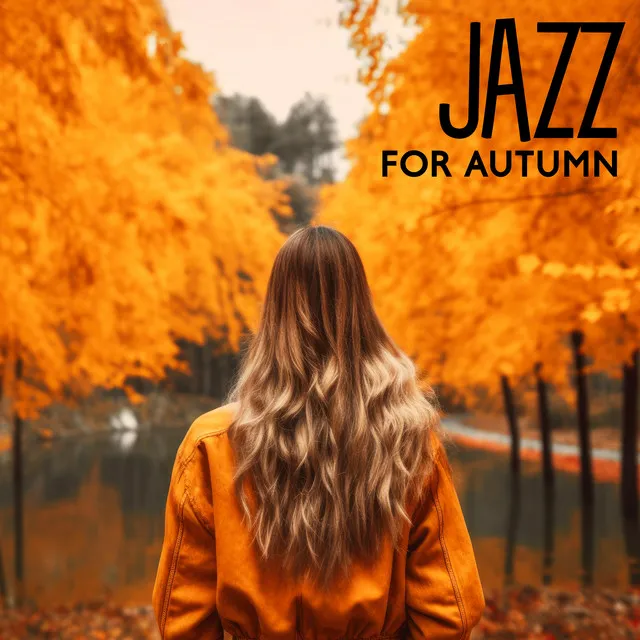 Jazz for Autumn: Comfy & Cozy Feelings