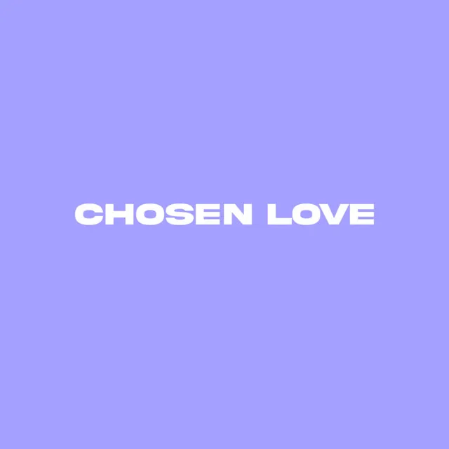 Chosen Love