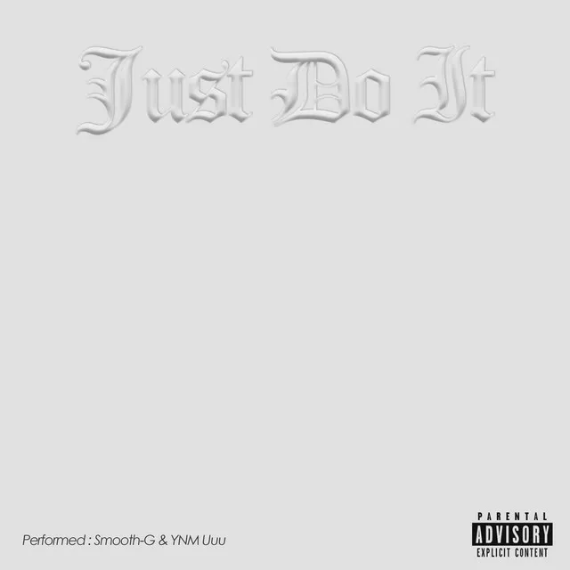 Just Do It (feat. YNM Uuu)