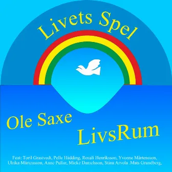 Livets spel by Ole Saxe