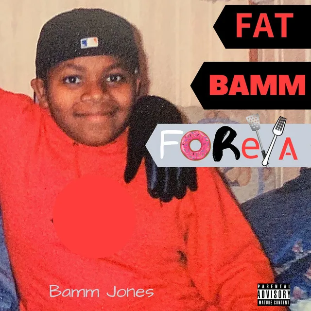 Fat Bamm Forever