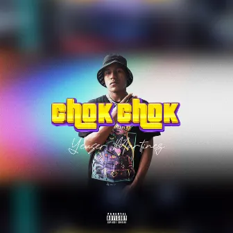 Chok Chok by Yeiser Martinez