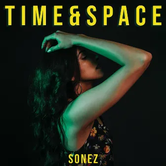 Time & Space by Sonez