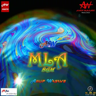 Mla Bgm by Anup Wasave