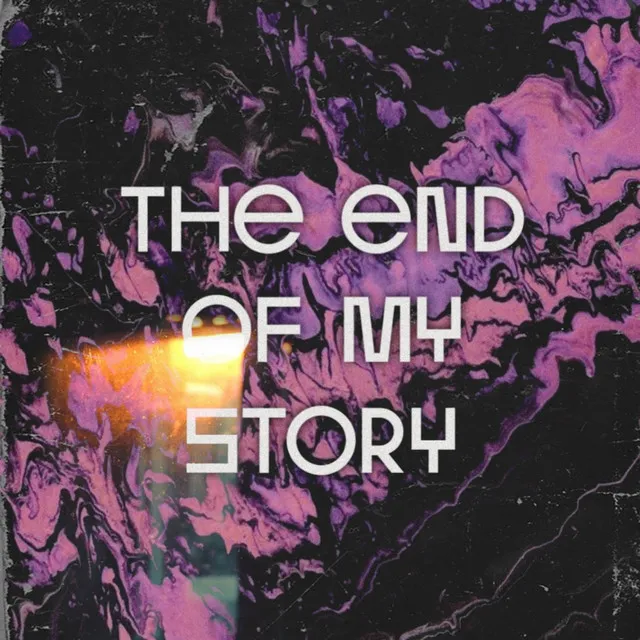 The End Of My Story