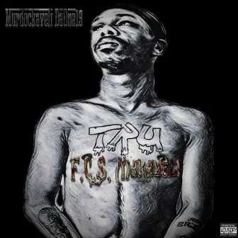 F.C.S. Makaveli Ep by 