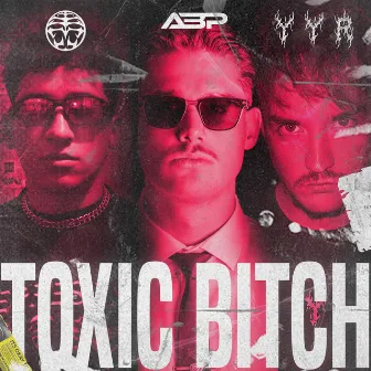 Toxic Bitch by Sukeru