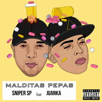 Malditas Pepas by Sniper SP