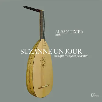 Suzanne un Jour by Alban Tixier