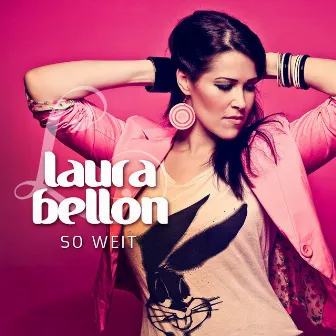 So weit by Laura Bellon