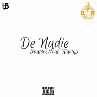 De Nadie by Fantom