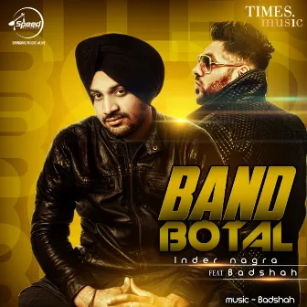 Band Botal by Inder Nagra