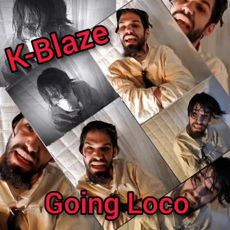 Going Loco by K-Blaze