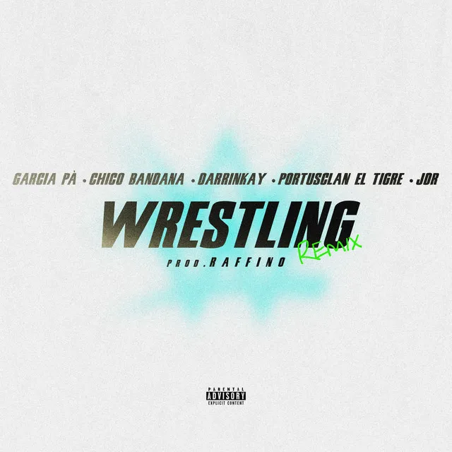 Wrestling - Remix