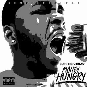 Money Hungry by Cashboydray