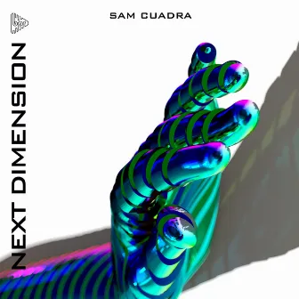 Next Dimension by Sam Cuadra