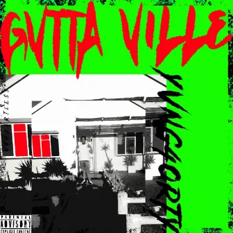 Gvttaville by YVNG4ORTY