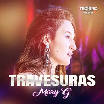 Travesuras by Mary G