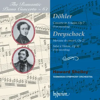 Döhler & Dreyschock: Piano Concertos (Hyperion Romantic Piano Concerto 61) by Alexander Dreyschock